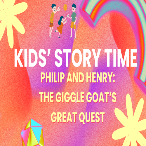 PHILIP AND HENRY: THE GIGGLE GOAT'S GREAT QUEST 