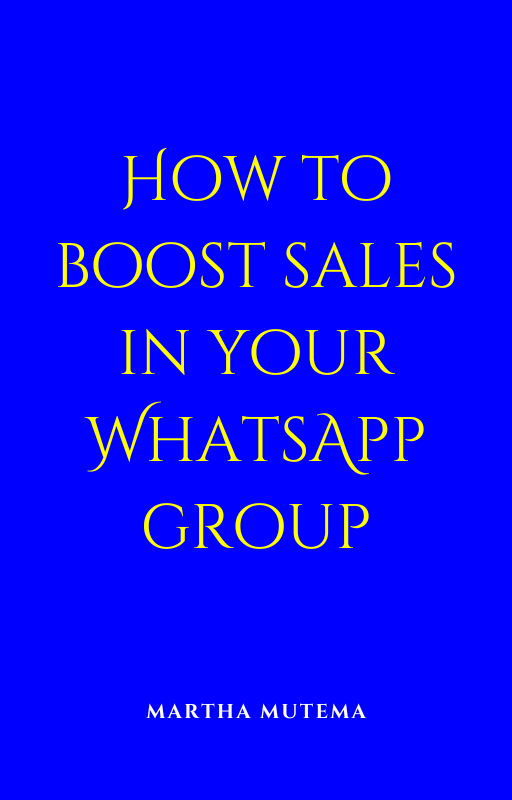 HOW TO BOOST SALES IN YOUR WHATSAPP GROUP