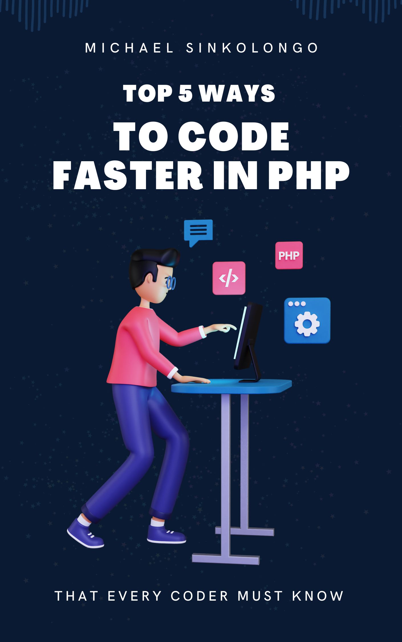 Top 5 Ways to Code Faster in PHP Every Coder Must Know